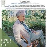 Carter: Variations for Orchestra, Double Concerto & Piano Concerto