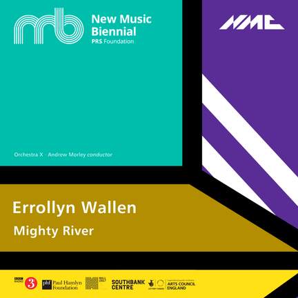 Errollyn Wallen: Mighty River (Live)