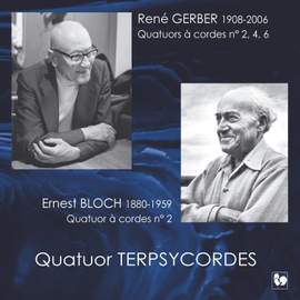 Gerber & Bloch: String Quartets