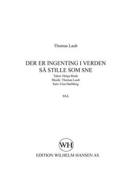 Thomas Laub: Der Er Ingenting I Verden Så Stille Som Sne
