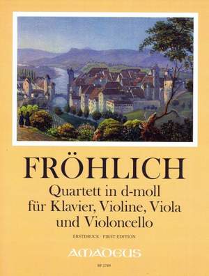 Friedrich Theodor Fröhlich: Quartett In D-Moll