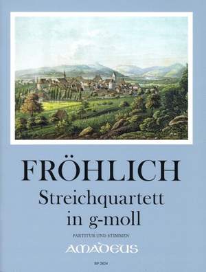 Friedrich Theodor Fröhlich: Quartett In G-Moll