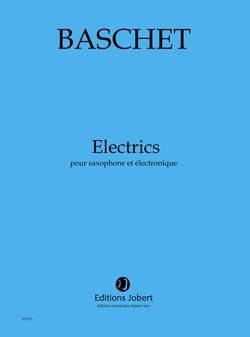 Florence Baschet: Electrics