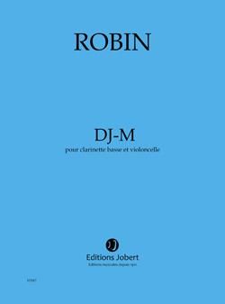 Yann Robin: DJ-M