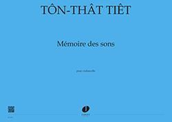 Tiêt Ton That: Mémoire des sons