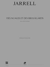 Michael Jarrell: Des nuages et des brouillards