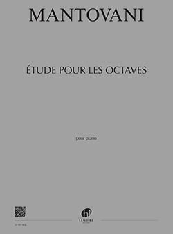 Bruno Mantovani: Etude n°5 pour les octaves