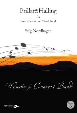 Stig Nordhagen: Prillar&Halling - for Solo Clarinet and Wind Band