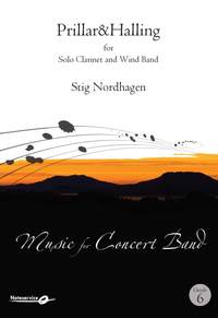 Stig Nordhagen: Prillar&Halling - for Solo Clarinet and Wind Band