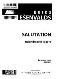 Esenvalds, Eriks: Salutation (SSATBB)