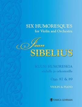 Sibelius, J: Six Humoresques Opp. 87 & 89