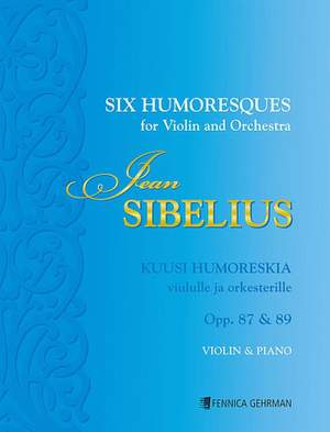 Sibelius, J: Six Humoresques Opp. 87 & 89