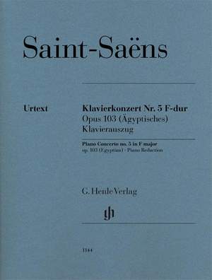 Saint-Saëns, C: Klavierkonzert Nr. 5 (Ägyptisches) F major op. 103