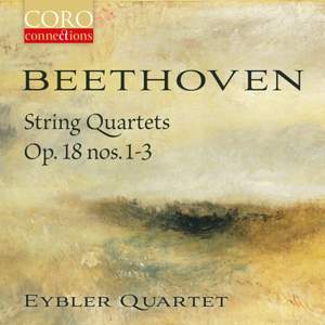 Beethoven: String Quartets, Op. 18 Nos 1-3