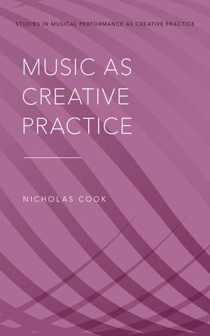 Music as Creative Practice
