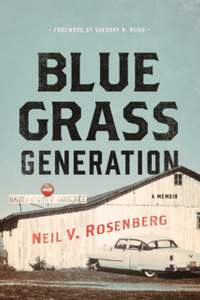Bluegrass Generation: A Memoir