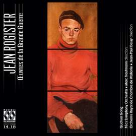 Jean Rogister: Oeuvres De La Grande Guerre