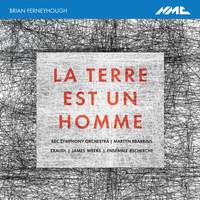 Ferneyhough: La Terre est un Homme