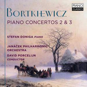 Bortkiewicz: Piano Concertos Nos. 2 & 3
