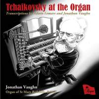 Tchaikovsky at the Organ