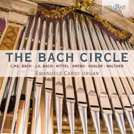 The Bach Circle: Organ Music