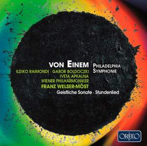 Gottfried von Einem: Philadelphia Symphonie and other works