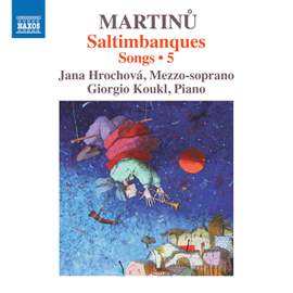 Martinu: Saltimbanques - Songs 5
