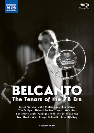 Bel canto: The Tenors of the 78 Era