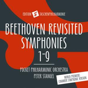 Beethoven Revisited: Symphonies Nos. 1-9