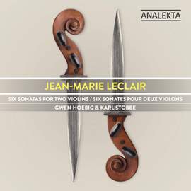 Leclair: Six Sonatas for Two Violins, Op. 3