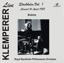 Klemperer Live: Stockholm, Vol. 1 – Concert 16 April 1955 (Live Historical Recording)
