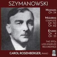 Karol Szymanowski: Masques, Études & Mazurkas