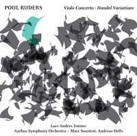 Poul Ruders: Viola Concerto & Handel Variations