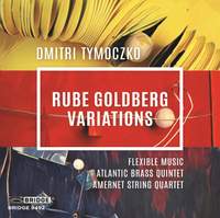Dmitri Tymoczko: Rube Goldberg Variations
