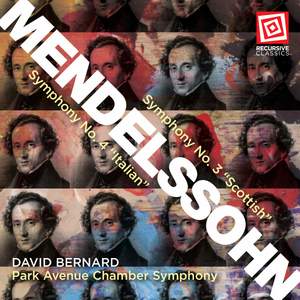 Mendelssohn: Symphonies Nos. 3 & 4