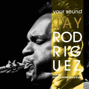 Your Sound (Live at Dizzy's Club Coca-Cola)