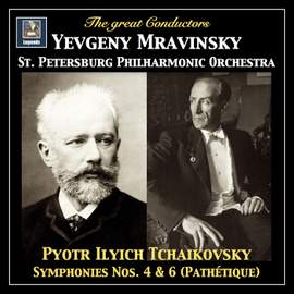 Tchaikovsky: Symphonies Nos. 4 & 6 (2018 Remaster)