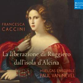 Caccini, F: La liberazione di Ruggerio dall'isola di Alcina