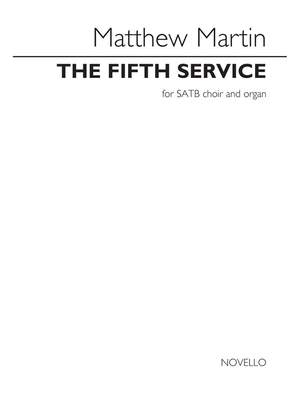 Matthew Martin: The Fifth Service