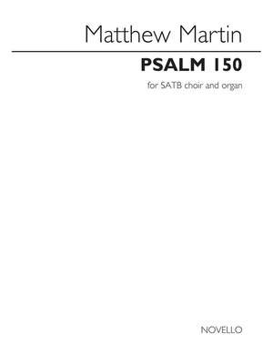 Matthew Martin: Psalm 150