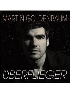 Martin Goldenbaum: Überflieger