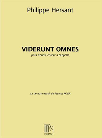 Philippe Hersant: Viderunt omnes