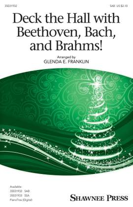 Glenda E. Franklin: Deck the Hall with Beethoven, Bach, and Brahms!