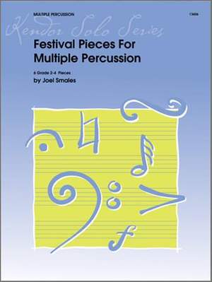 Joel Smales: Festival Pieces For Multiple Percussion