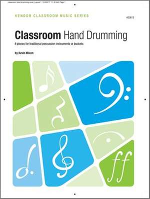 Kevin Mixon: Classroom Hand Drumming
