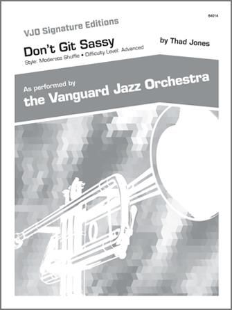 Thad Jones: Don't Git Sassy