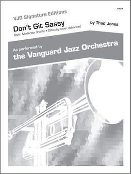 Thad Jones: Don't Git Sassy