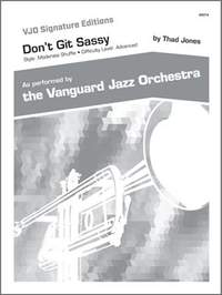 Thad Jones: Don't Git Sassy