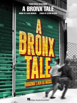 Alan Menken_Glenn Slater: A Bronx Tale