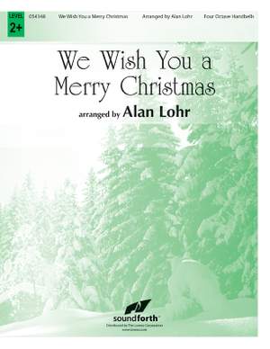 Alan Lohr: We Wish You A Merry Christmas